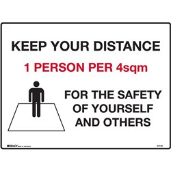 Brady Safety Sign Keep Your Distance 1 Person Per 4sqm H450xW600mm Corflute