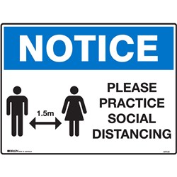 Brady Sign Notice Please Practice Social Distancing H450xW600mm Corflute