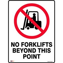 Zions Prohibition Sign No Forklifts Beyond This Point 450x600mm Polypropylene