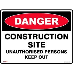 Zions Danger Sign Construction Site 450mmx600mm Metal 